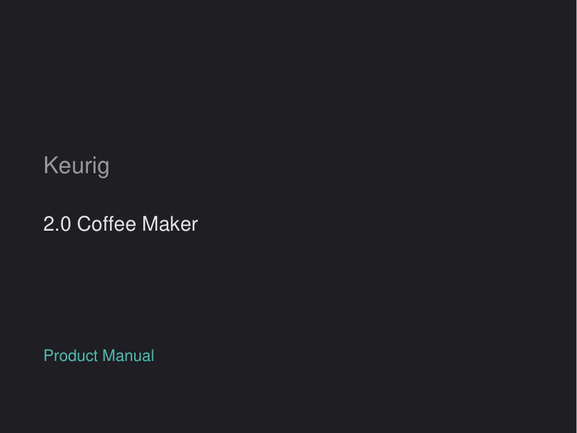 Keurig 2.0 Coffee Maker