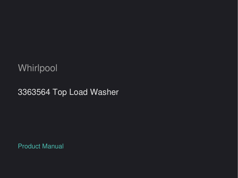 Whirlpool 3363564 Top Load Washer