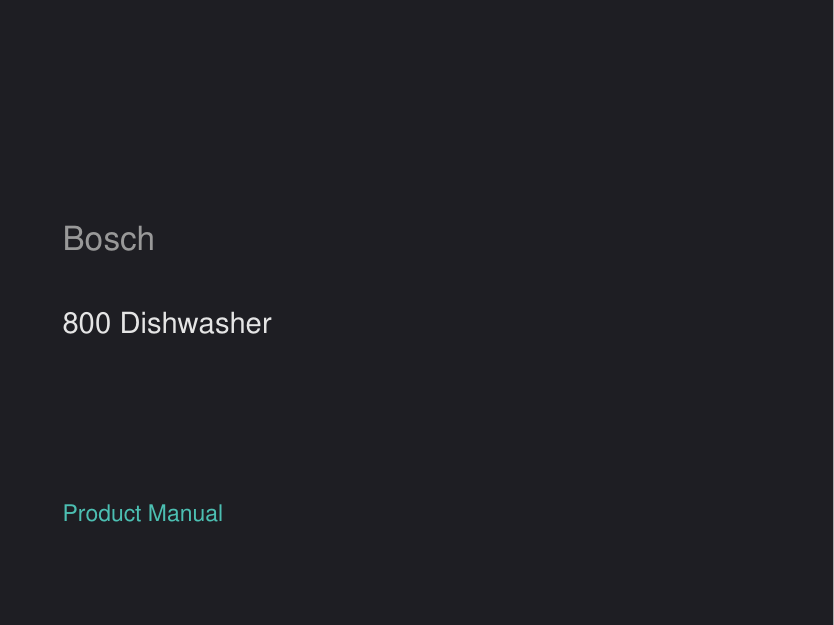 Bosch 800 Dishwasher