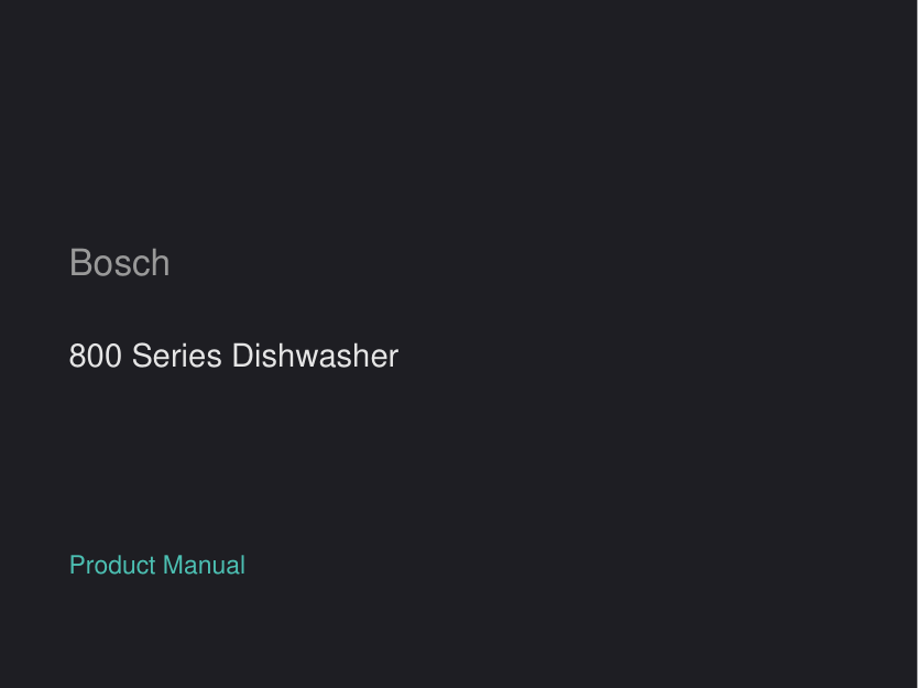 Bosch 800 Series Dishwasher