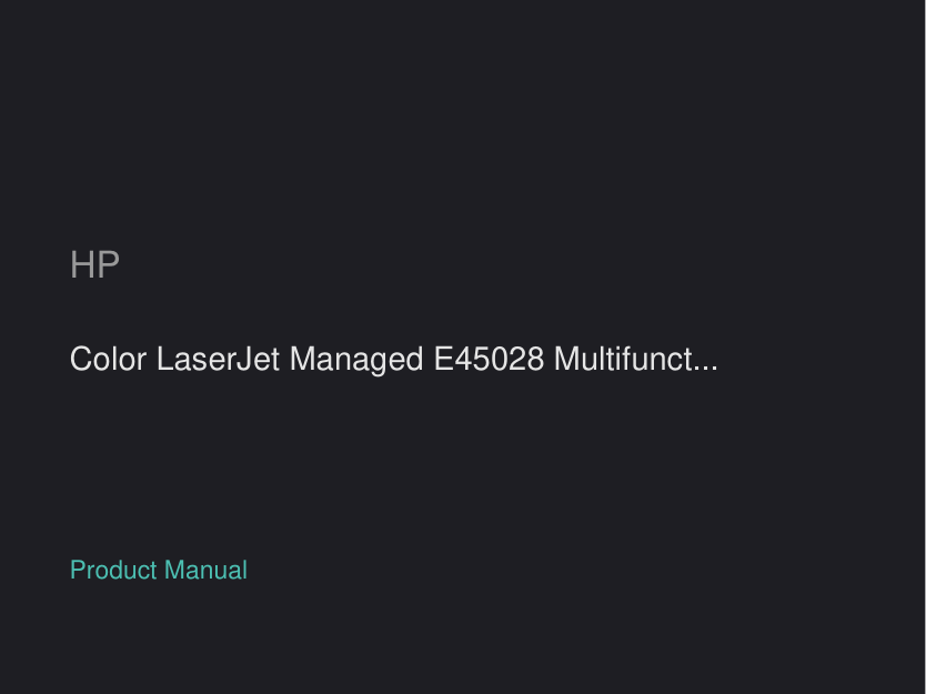 HP Color LaserJet Managed E45028 Multifunction Printer