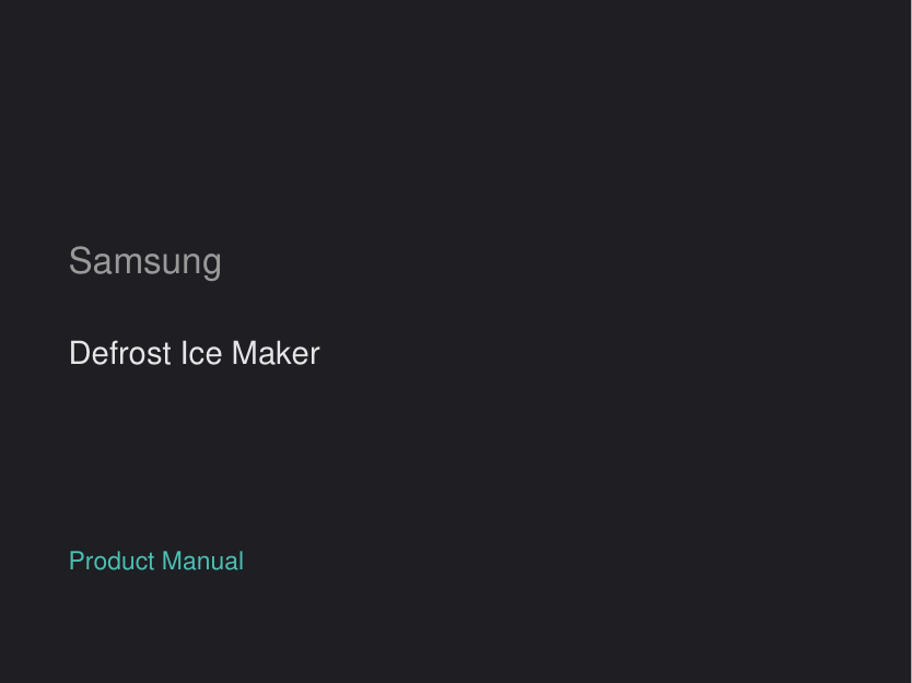 Samsung Defrost Ice Maker