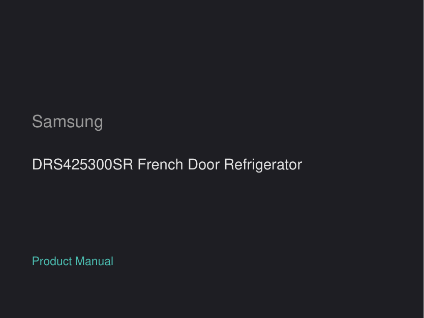 Samsung DRS425300SR French Door Refrigerator