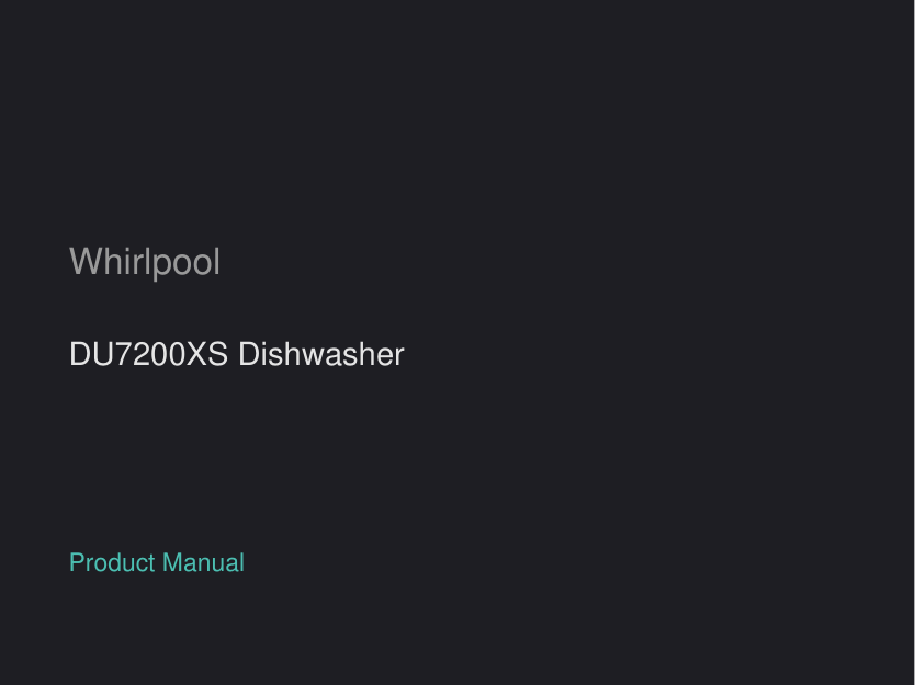 Whirlpool DU7200XS Dishwasher