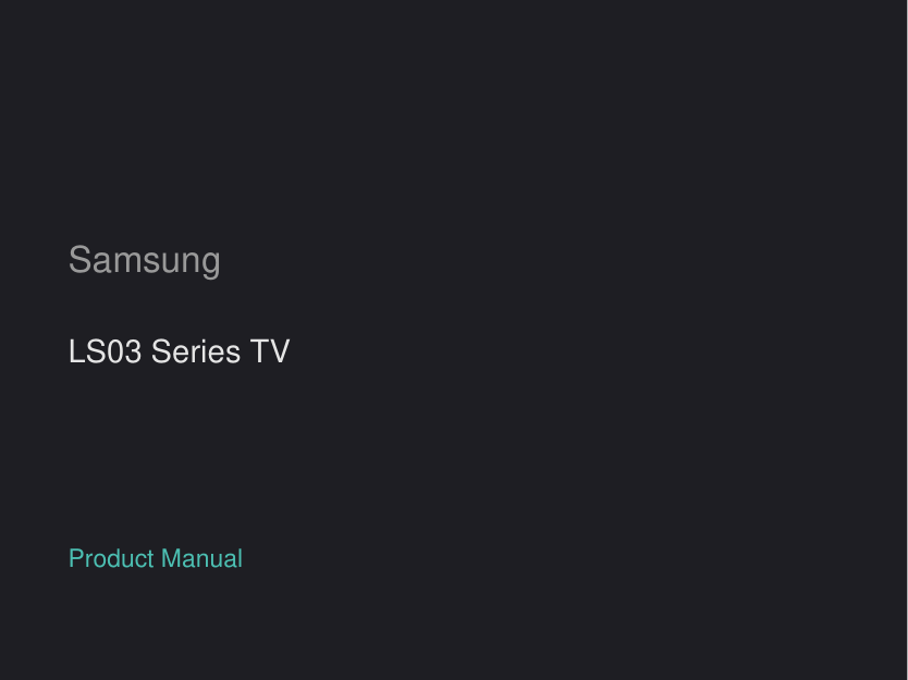 Samsung LS03 Series TV