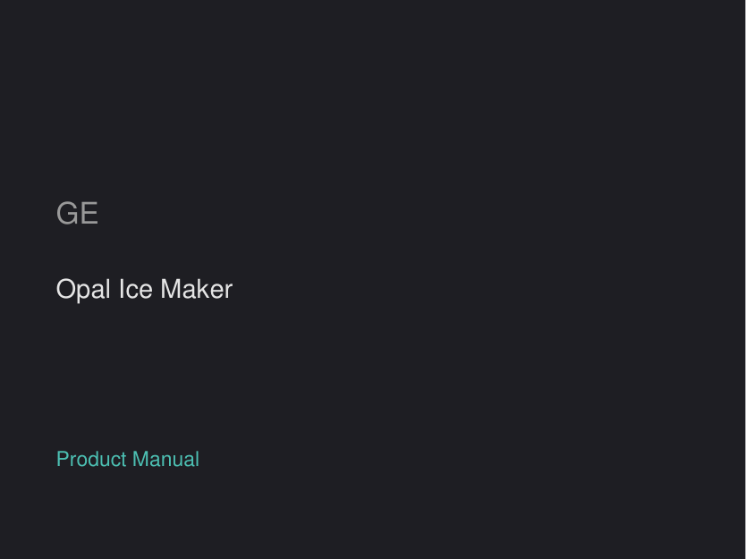 GE Opal Ice Maker