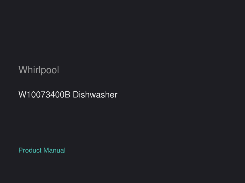 Whirlpool W10073400B Dishwasher