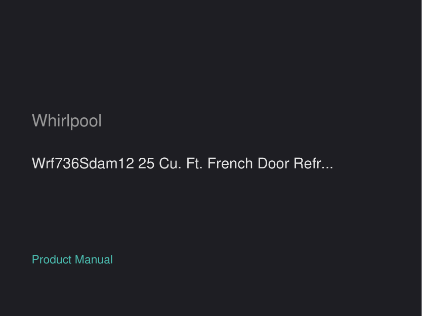 Whirlpool Wrf736Sdam12 25 Cu. Ft. French Door Refrigerator